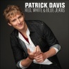 Patrick Davis: Red, White & Blue Jeans (album)